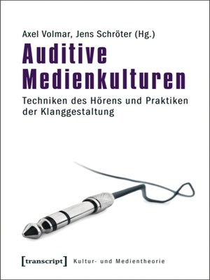cover image of Auditive Medienkulturen